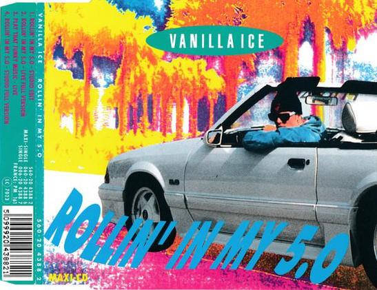 CD cover to Vanilla Ice's Rollin' In My 5.0
